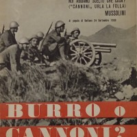 Ufficio propaganda Pnf, Burro o cannoni. Perché i grassi scarseggiano in tempo di guerra, Roma, 1940.