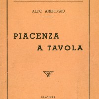 Cartoline e copertine realizzate dall'Ente provinciale per il turismo diretto da Aldo Ambrogio.
Le guide Benvenuti a Piacenza e nella sua provincia furono edite in più edizioni dalla tipografia Porta tra il 1952 e il 1957.
I particolari dei piatti sono tratti da diversi numeri del 1956-1957 della rivista “Placentia Floret”, la rivista notiziario dell'Ente pubblicata a partire dal 1956. La pagina della Gastronomia piacentina è tratta dalla Guida Benvenuti a Piacenza del 1955.